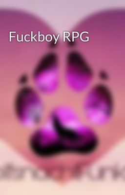 Fuckboy RPG