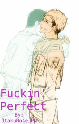 Fuckin' Perfect     //JeanMarco\\