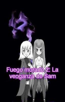 Fuego morado 2: La venganza de Sam