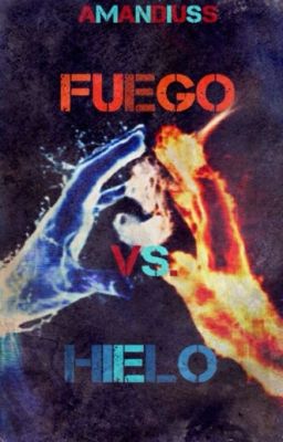 Fuego vs Hielo