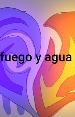 Fuego y agua BL