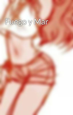 Fuego y Mar