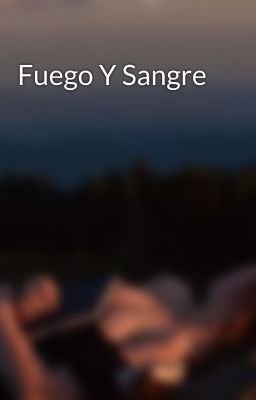 Fuego Y Sangre 