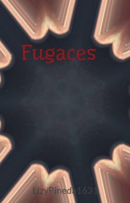 Fugaces