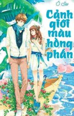 [FULL] Cảnh Giới Màu Hồng Phấn