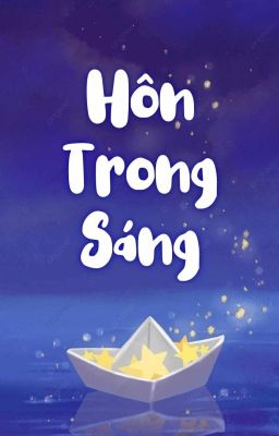 [FULL] Hôn Trong Sáng