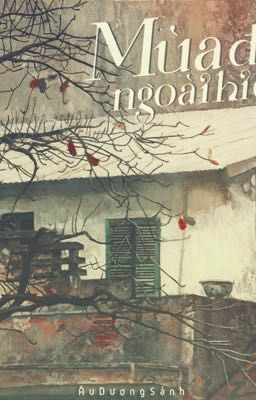 [Full] Mùa đổ ngoài hiên