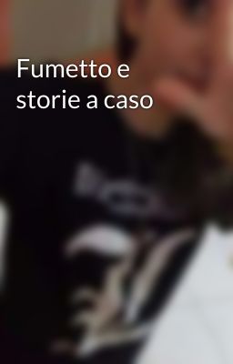 Fumetto e storie a caso