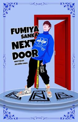 FUMIYA SANKAI NEXT DOOR