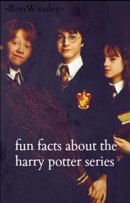 Fun Facts About the Harry Potter Series