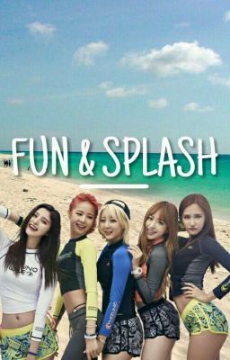 FUN & SPLASH | exid