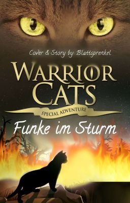 Funken im Sturm | Warrior Cats Ff