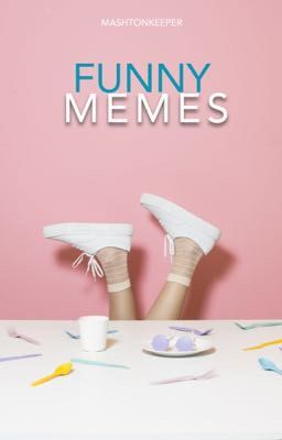 Funny Mèmes