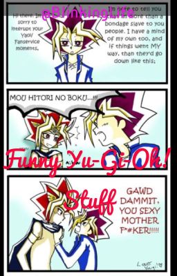 Funny Yu-Gi-Oh! Stuff [On Hold]