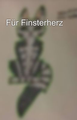 Für Finsterherz 