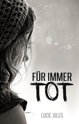 Für immer tot