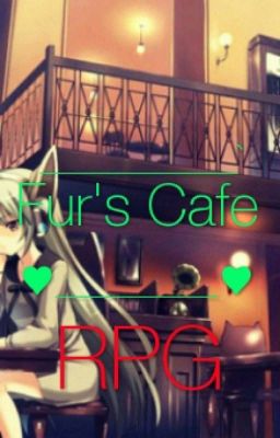 Fur's Coffe ♥♥Rpg♥♥