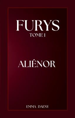 FURYS | TOME 1 - ALIÉNOR