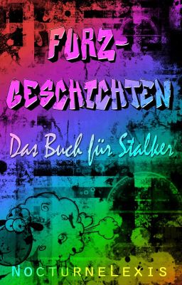 Furzgeschichten - Das Buch für Stalker