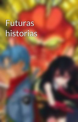 Futuras historias 