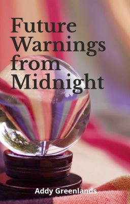 Future Warnings from Midnight