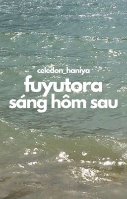 fuyukazu; sáng hôm sau