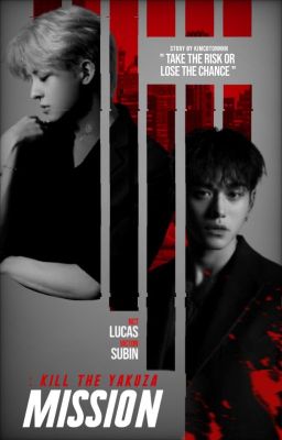 [G] Mission : Kill the Yakuza || Lucas NCT