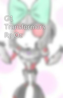 G1 Transformers Rp Oc