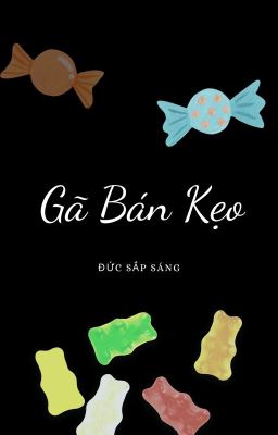 Gã Bán Kẹo