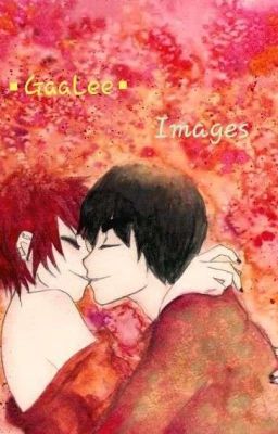 ▪GaaLee▪{Gaara × Lee} Images 