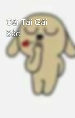 Gái Tài Gái Sắc