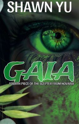 GAIA (THE FOURTH PIECE OF THE SCEPTER FROM NOVARIA