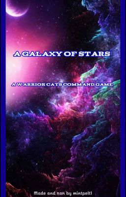 Galaxy Full Of Stars(A Warrior Cats Command Game)