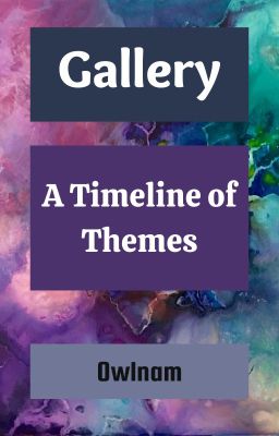 Gallery: A Timeline of Themes