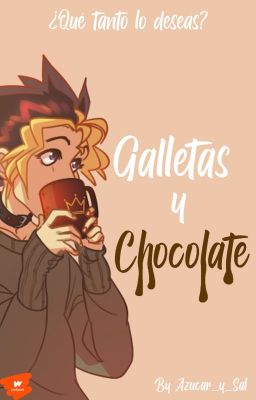 Galletas y Chocolate || OneShot