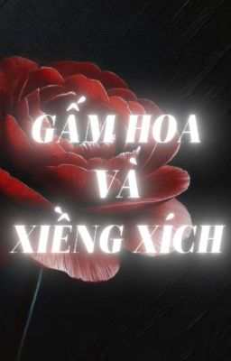 Gấm Hóa và Xiềng Xích