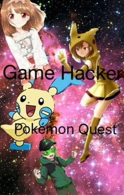 Game Hacker:Pokemon Quest