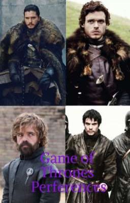 Game of Thrones Perferences