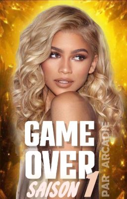 GAME OVER : Saison 1 et 2