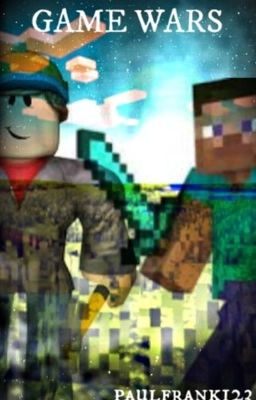 Game Wars- A Minecraft Story (Threequel to Virus)