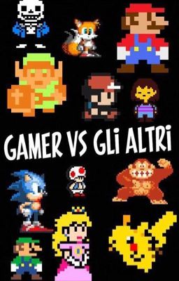 Gamer VS Gli altri 