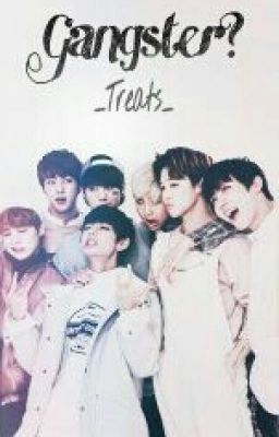 Gangster? ( A Bangtan Boys Fanfic ) [On Hiatus]