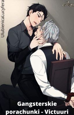 Gangsterskie porachunki - Victuuri