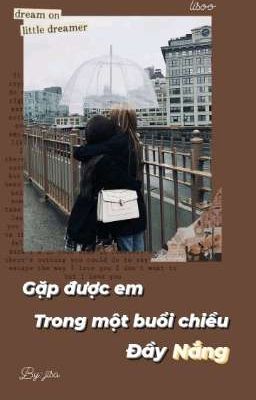 gặp được em trong một buổi chiều đầy nắng || lisoo