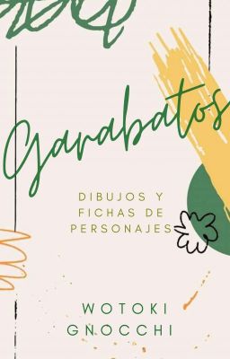 Garabatos: Dibujos y otras cosas