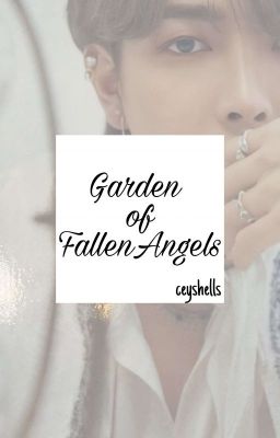 Garden of Fallen Angels {seongjoong} [COMPLETED]