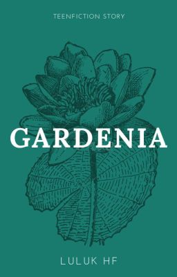 GARDENIA