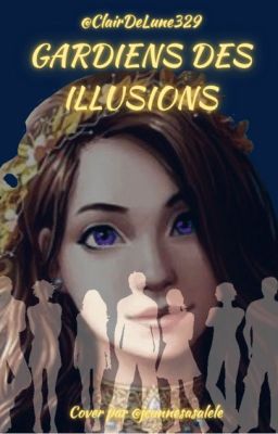 Gardiens des Illusions