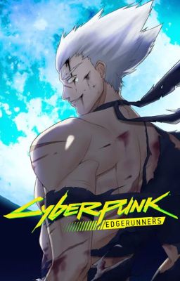 Garou en Cyberpunck Edgerunners