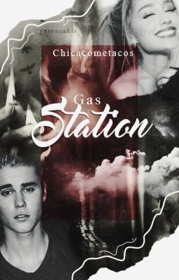 Gas station©| Justin Bieber | Finalizada